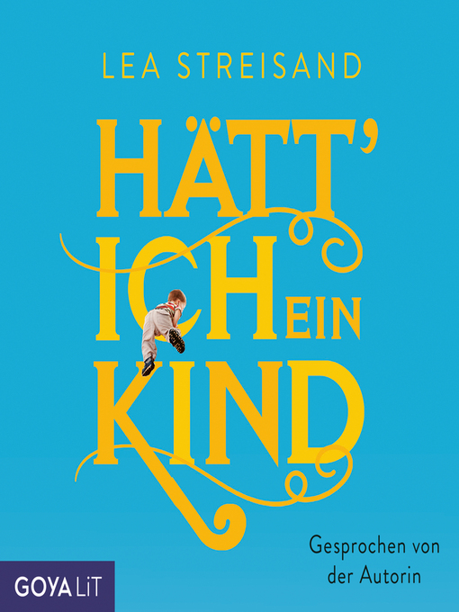 Title details for Hätt' ich ein Kind by Lea Streisand - Available